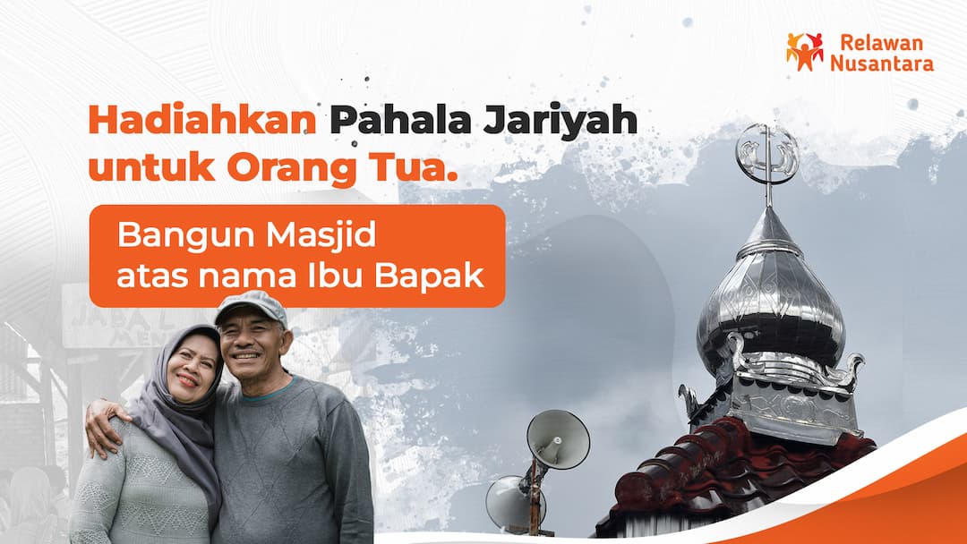 Bangun Masjid Atas Nama Orang Tua