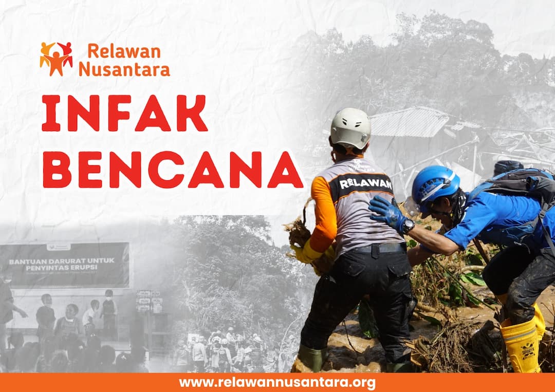 Bersama Relawan Nusantara Siaga Bencana