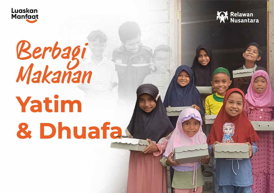 Berbagi Makanan  untuk Yatim dan  Dhuafa