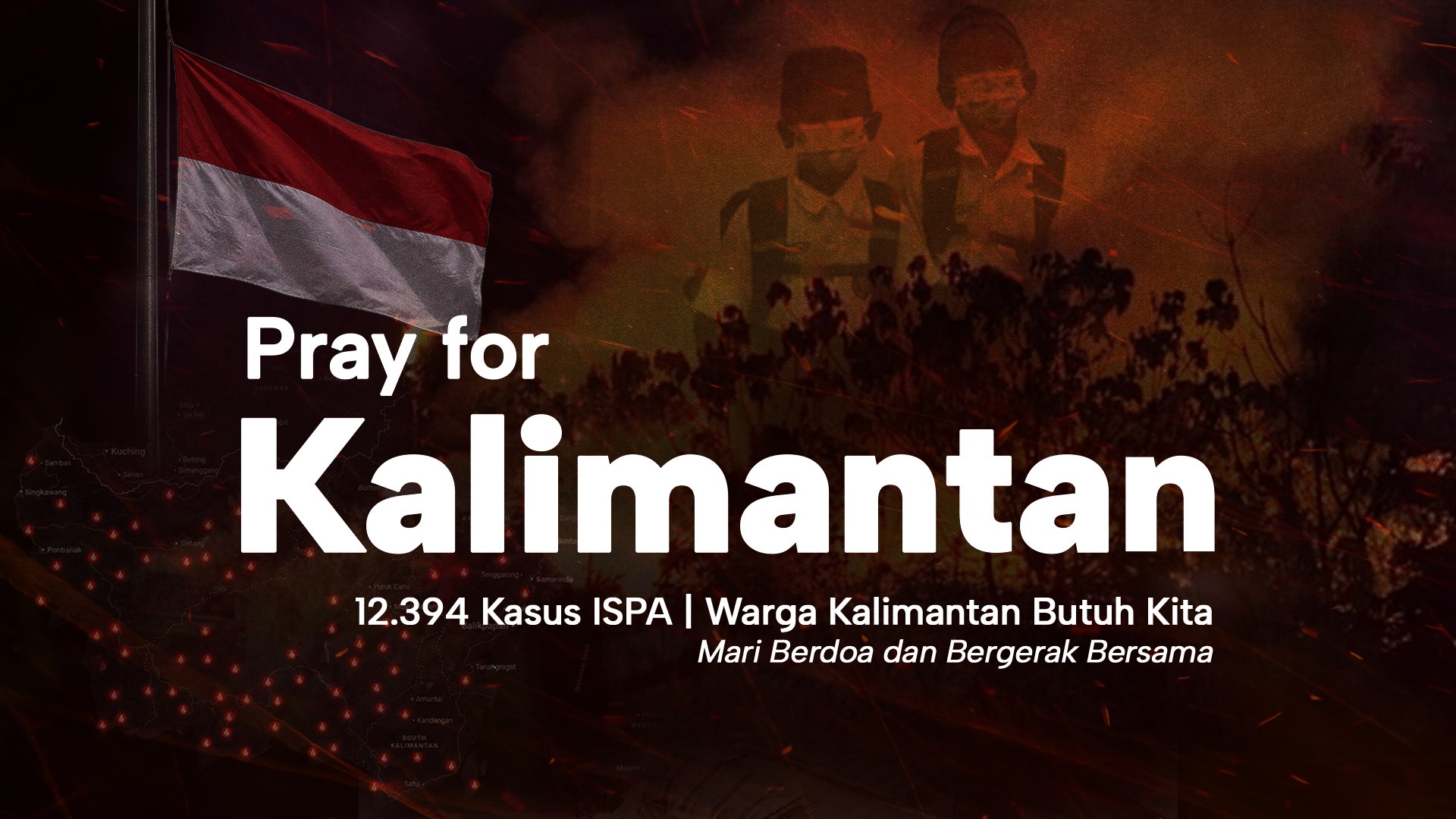 pray-for-kalimantan-bantu-warga-karhutla-ispa Banner kampanye Pray for Kalimantan - ajakan bantu warga terdampak ISPA akibat karhutla Kalimantan Tengah - Relawan Nusantara